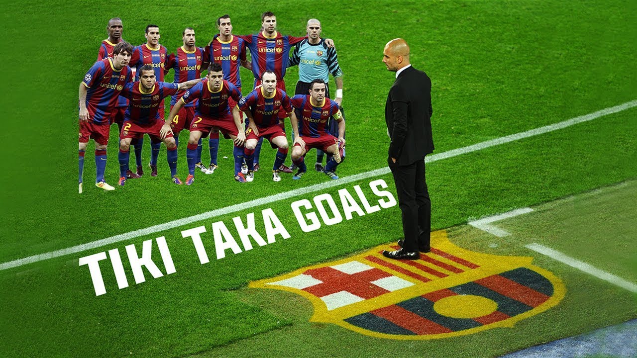 Tiki Taka là gì? Giải thích thành công của Barça với chiến thuật Tiki Taka